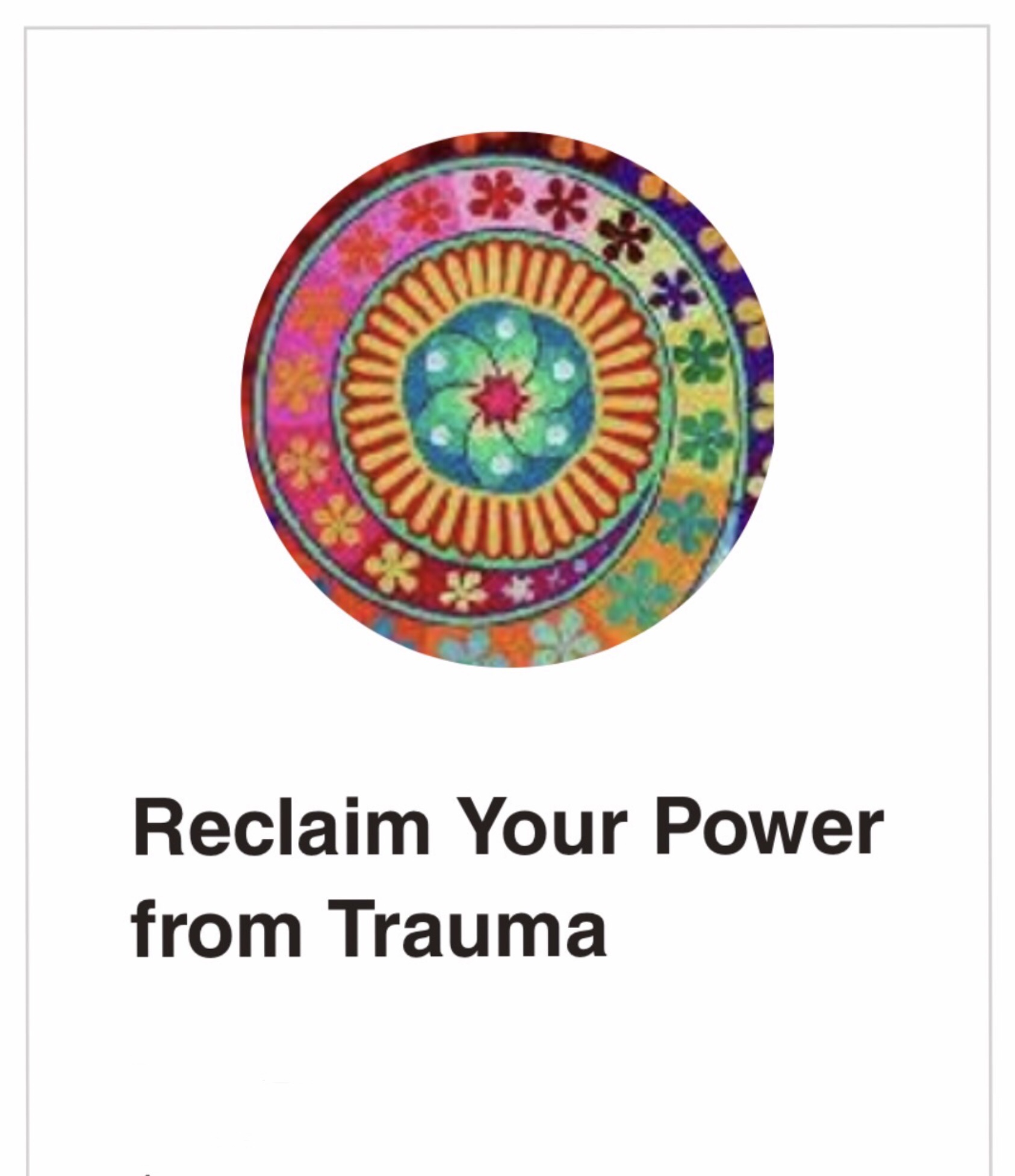 Reclaim Your Power from Trauma - Empathic Healing Arts